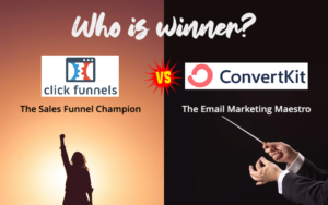 Read more about the article ClickFunnels vs ConvertKit: Which Platform Wins for Growing Your Online Business?