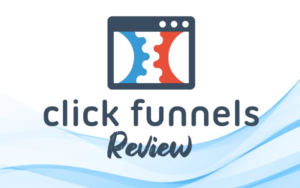 Read more about the article The Ultimate ClickFunnels Review 2024: Features, Prices, Pros & Cons